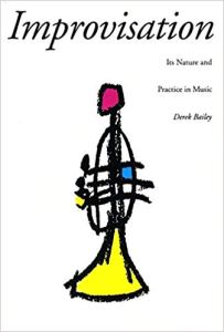Derek Bailey-Improvisation